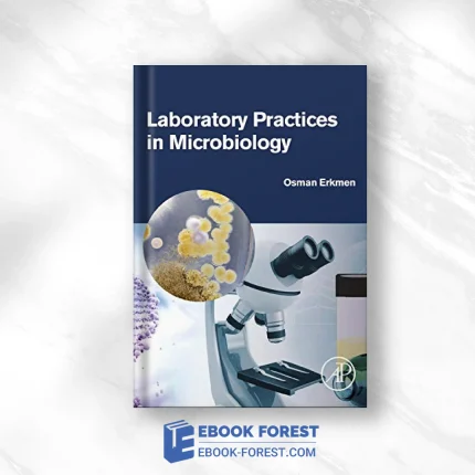 Laboratory Practices In Microbiology .2021 Original PDF From Publisher