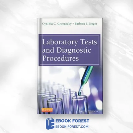 Laboratory Tests And Diagnostic Procedures, 6th Edition .2012 Original PDF From Publisher