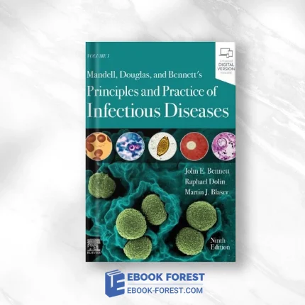 Mandell, Douglas, And Bennett’s Principles And Practice Of Infectious Diseases: 2-Volume Set, 9th Edition .2019 Original PDF From Publisher