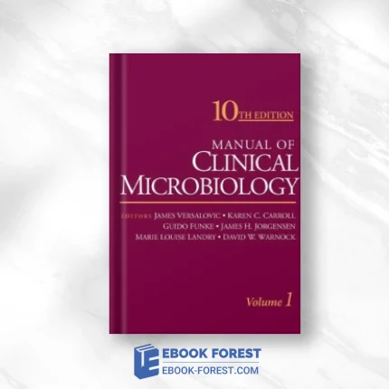 Manual Of Clinical Microbiology, Tenth Edition 2-Volume Set, 10th Edition .2011 ORIGINAL PDF From Publisher