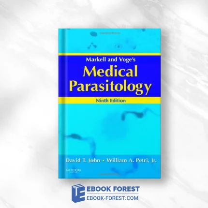 Markell And Voge’s Medical Parasitology, 9e .2006 Original PDF From Publisher