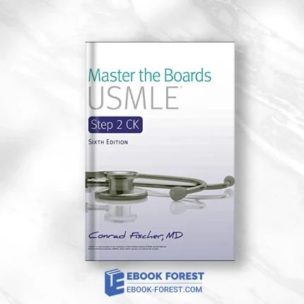 Master The Boards USMLE Step 2 CK, Sixth Edition .2021 Epub + Converted PDF