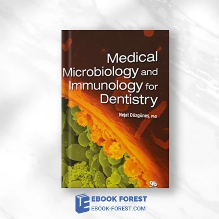 Medical Microbiology And Immunology For Dentists .2015 PDF