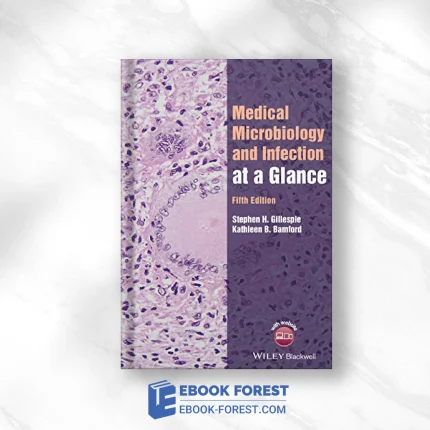 Medical Microbiology And Infection At A Glance, 5th Edition .2022 Original PDF From Publisher
