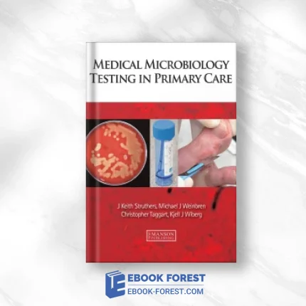 Medical Microbiology Testing In Primary Care .2013 PDF