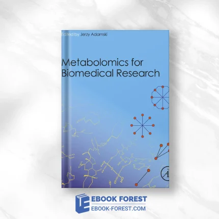 Metabolomics For Biomedical Research .2020 Original PDF From Publisher
