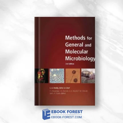 Methods For General And Molecular Microbiology, 3rd Edition .2007 PDF