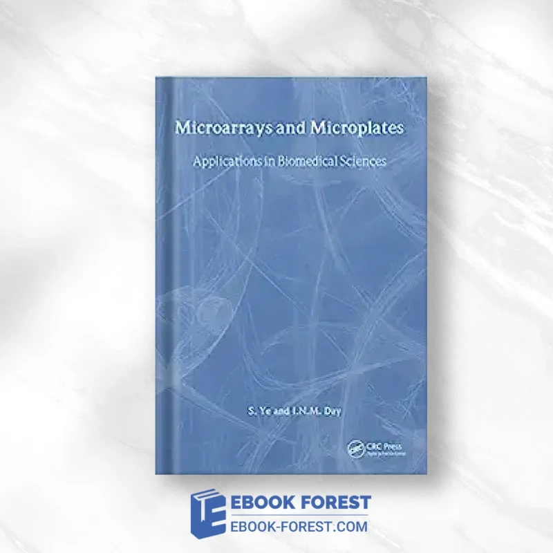 Microarrays And Microplates: Applications In Biomedical Sciences (Advanced Methods) .2002 Original PDF From Publisher