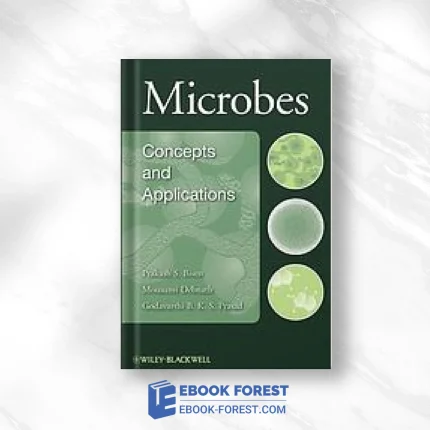 Microbes: Concepts And Applications .2012 (Original PDF From Publisher)