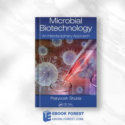Microbial Biotechnology: An Interdisciplinary Approach .2016 PDF