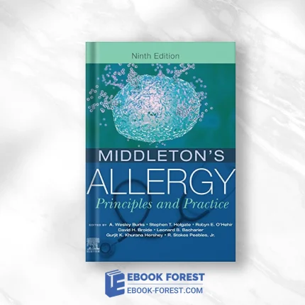 Middleton’s Allergy : Principles And Practice, 9ed .2019 True PDF+Toc+Index