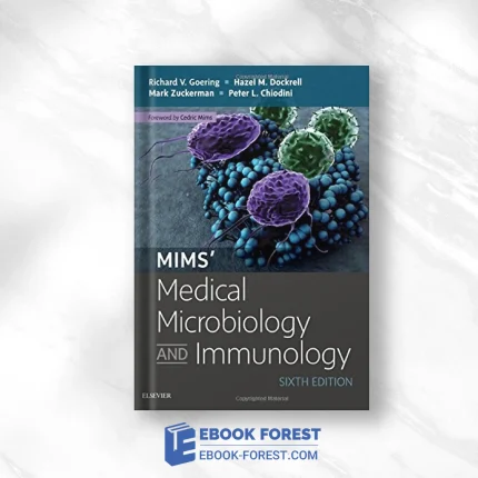 Mims’ Medical Microbiology And Immunology, 6ed .2018 PDF