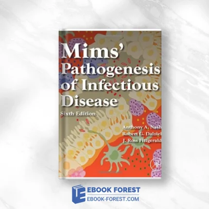 Mims’ Pathogenesis Of Infectious Disease, 6th Edition .2015 Original PDF From Publisher