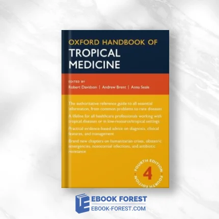 Oxford Handbook Of Tropical Medicine, 4th Edition .2014 Original PDF From Publisher