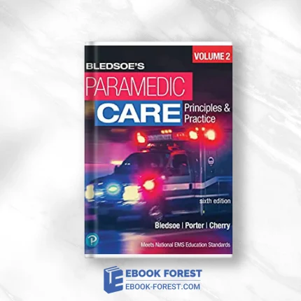 Paramedic Care: Principles And Practice, Volume 2 .2022 Original PDF From Publisher