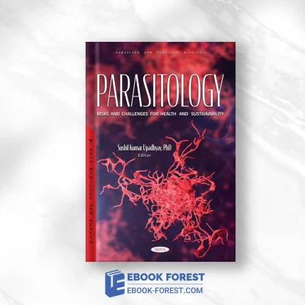 Parasitology: Risks And Challenges For Health And Sustainability .2023 Original PDF From Publisher