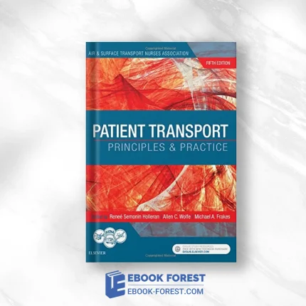 Patient Transport: Principles And Practice, 5th Edition .2017 Original PDF From Publisher