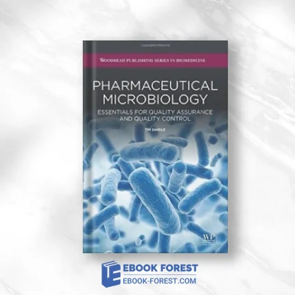 Pharmaceutical Microbiology: Essentials For Quality Assurance And Quality Control .2015 PDF
