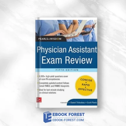 Physician Assistant Exam Review, Pearls Of Wisdom, 5th Edition .2014 Original PDF From Publisher