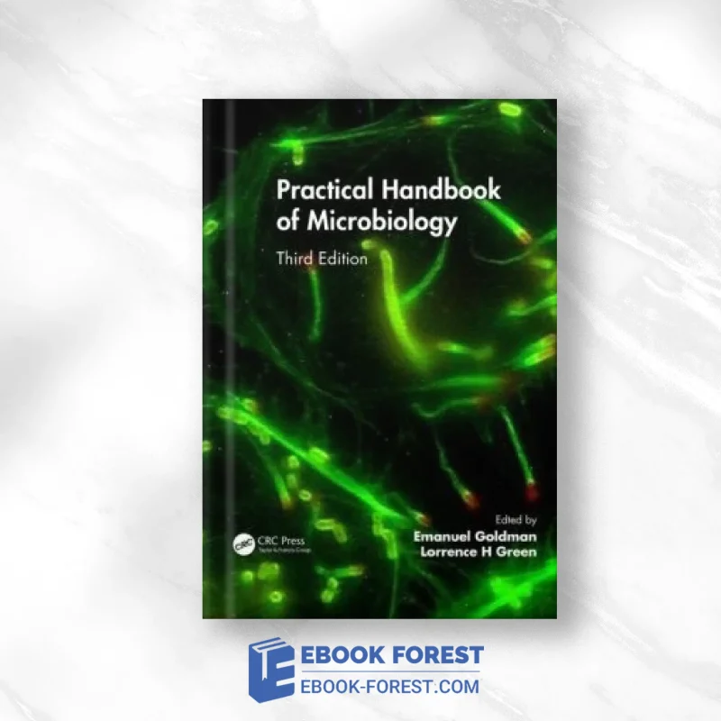 Practical Handbook Of Microbiology, Third Edition .2015 PDF