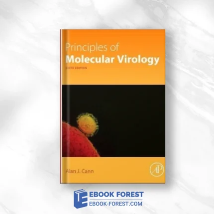 Principles Of Molecular Virology, Sixth Edition .2015 PDF