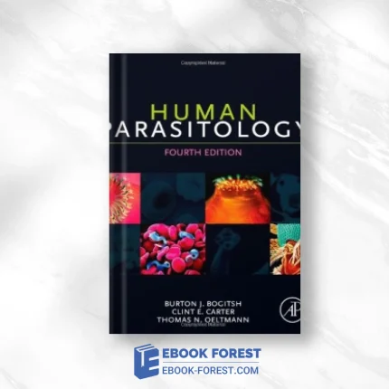 Human Parasitology, Fourth Edition .2012 Original PDF From Publisher