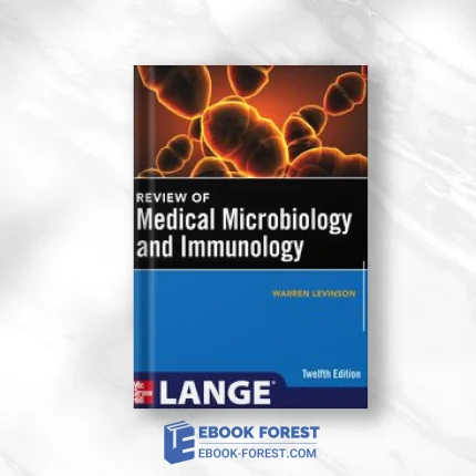 Review Of Medical Microbiology And Immunology, Twelfth Edition ,2012 Original PDF From Publisher