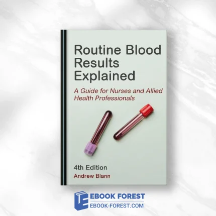 Routine Blood Results Explained .2022 Original PDF From Publisher