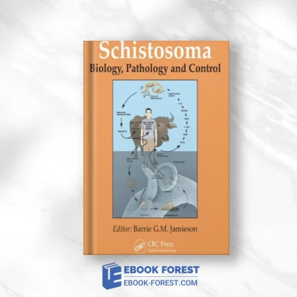 Schistosoma: Biology, Pathology And Control .2016 PDF