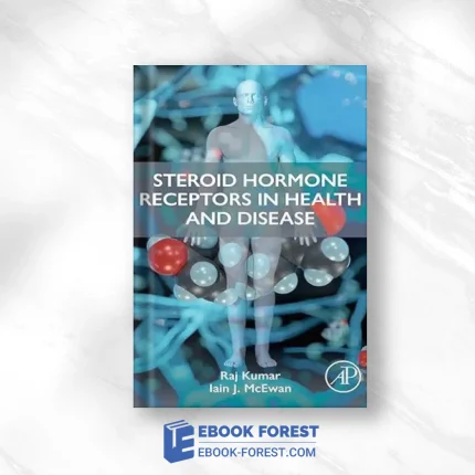 Steroid Hormone Receptors In Health And Disease .2023 Original PDF From Publisher