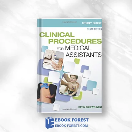 Study Guide For Clinical Procedures For Medical Assistants,10th Edition .2017 Original PDF From Publisher