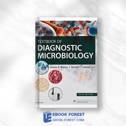 Textbook Of Diagnostic Microbiology, 6th Edition .2018 Original PDF From Publisher
