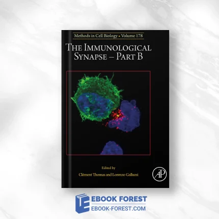 The Immunological Synapse – Part B, Volume 178 .2023 Original PDF From Publisher