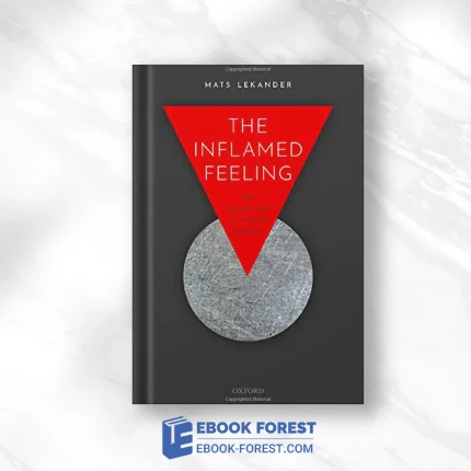 The Inflamed Feeling: The Brain’s Role In Immune Defence .2022 Original PDF From Publisher