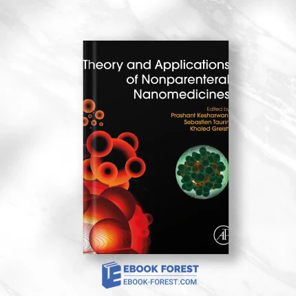 Theory And Applications Of Nonparenteral Nanomedicines .2020 EPUB