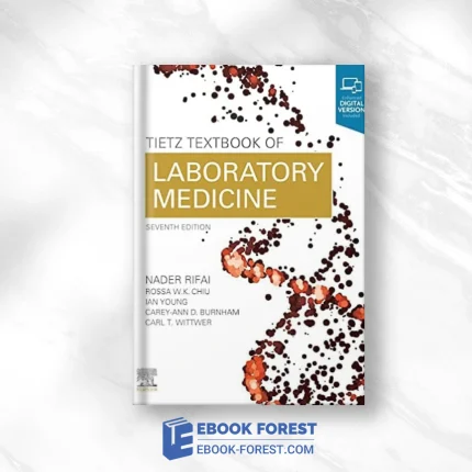Tietz Textbook Of Laboratory Medicine,7th Edition .2022 Original PDF From Publisher