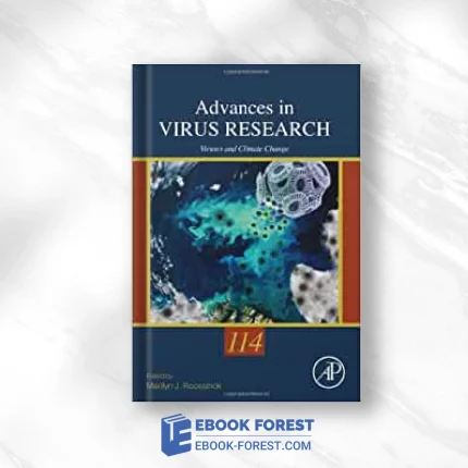 Viruses And Climate Change (Volume 114) (Advances In Virus Research, Volume 114) .2022 Original PDF From Publisher