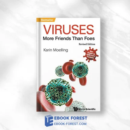 Viruses: More Friends Than Foes: Revised Edition .2020 Original PDF From Publisher