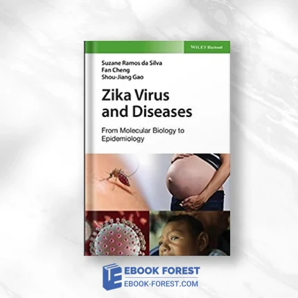 Zika Virus And Diseases: From Molecular Biology To Epidemiology .2018 PDF