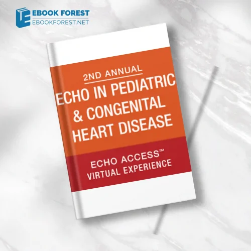 2nd Annual Echo in Pediatric & Congenital Heart Disease_ Virtual Experience – (ASELearningHub) (Videos)
