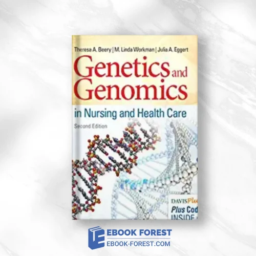 Genetics And Genomics In Nursing And Health Care, 2nd Edition (EPUB)
