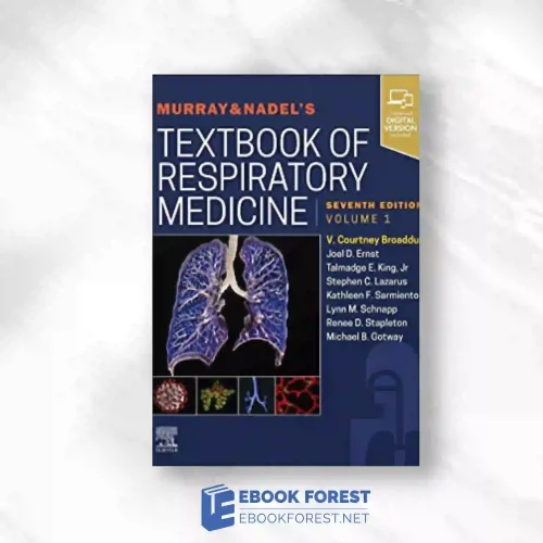Murray & Nadel’s Textbook Of Respiratory Medicine, 2-Volume Set, 7th Edition.2021 Original PDF