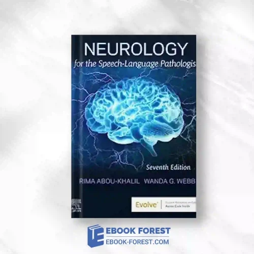 Neurology For The Speech-Language Pathologist, 7th Edition.2023 Original PDF