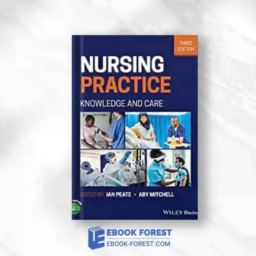Nursing Practice: Knowledge And Care, 3rd Edition.2022 Original PDF