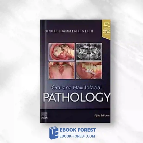 Oral And Maxillofacial Pathology, 5th Edition.2023 True PDF