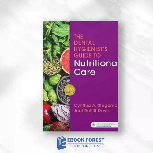 The Dental Hygienist’s Guide To Nutritional Care, 5th Edition.2018 Original PDF