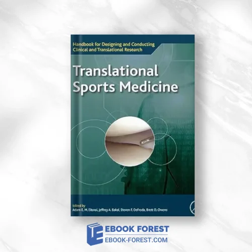 Translational Sports Medicine (Handbook For Designing And Conducting Clinical And Translational Research) ,2023 Original PDF